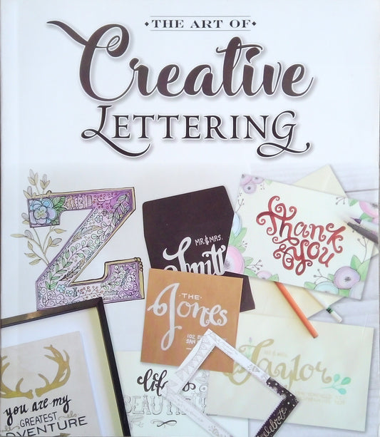 The Art Of Creative Lettering