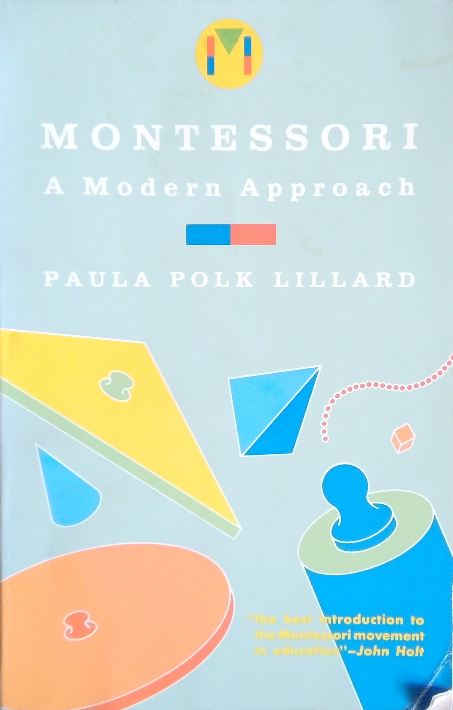 Montessori: A Modern Approach