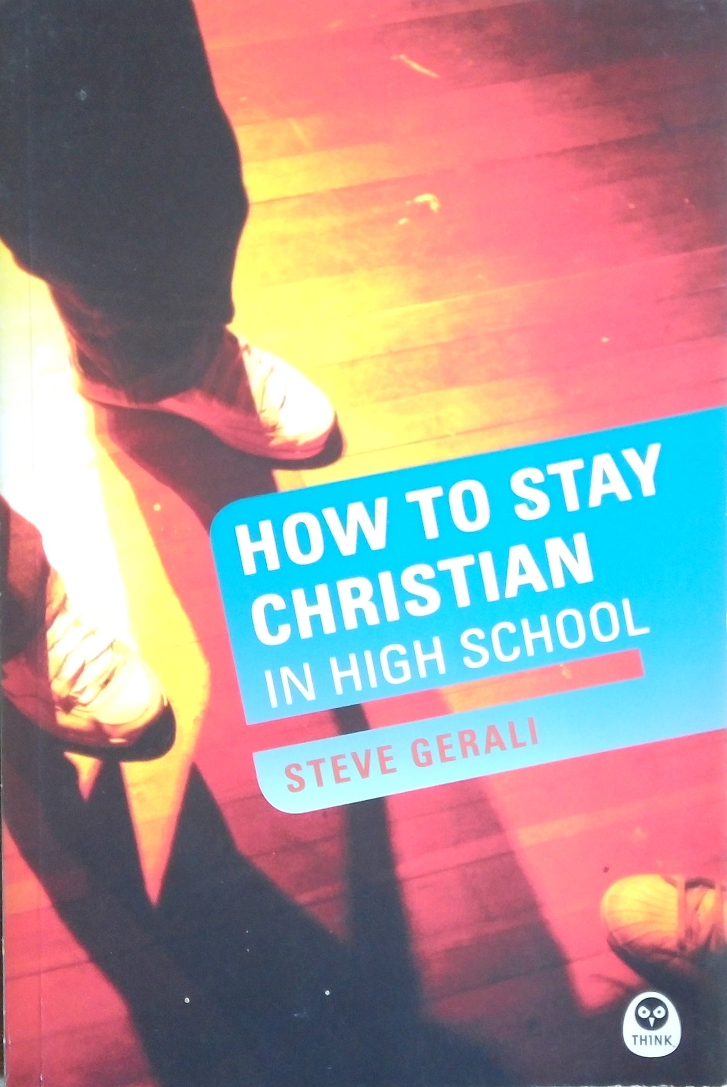 How To Stay Christian In High School