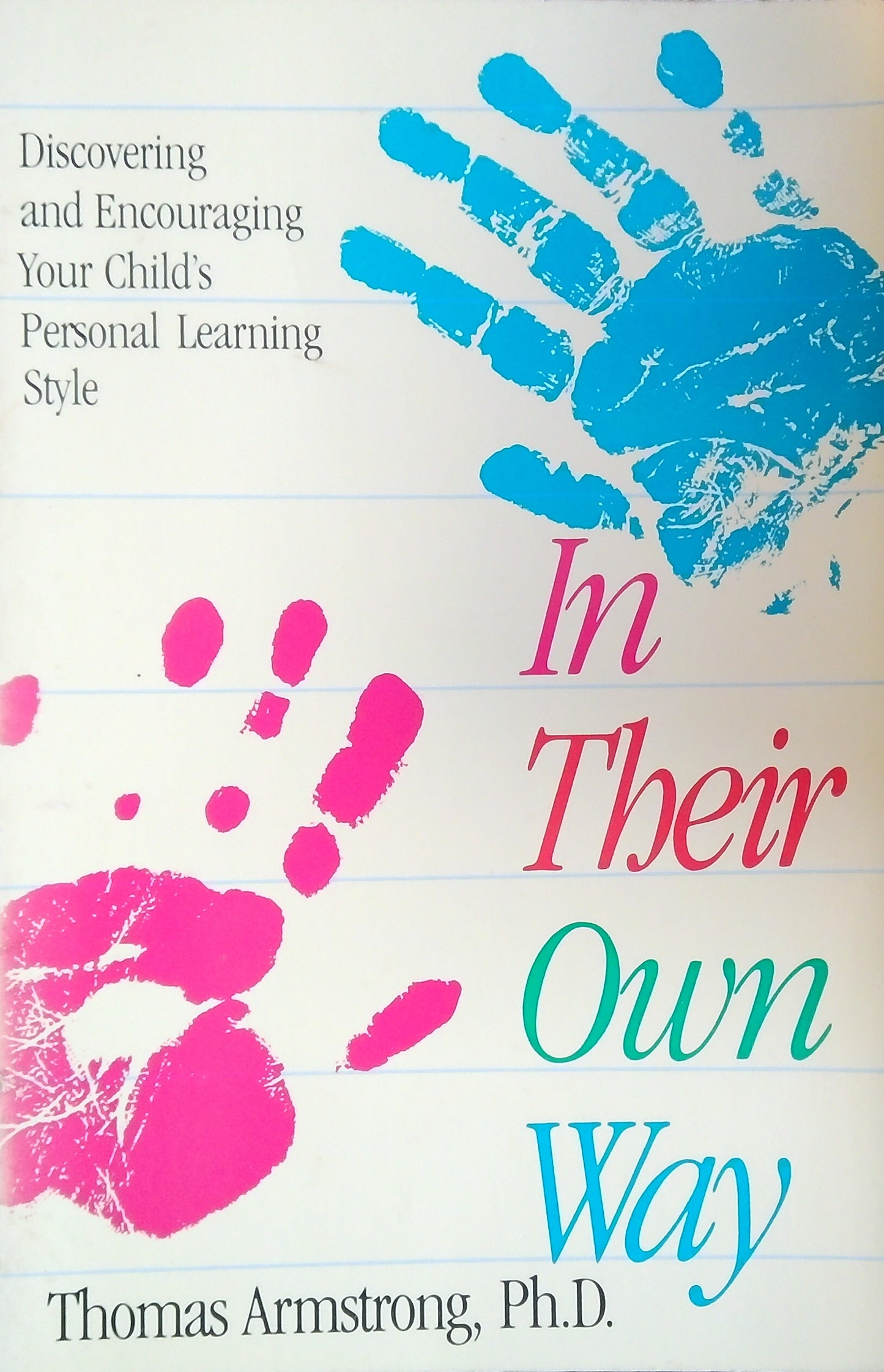 In Their Own Way