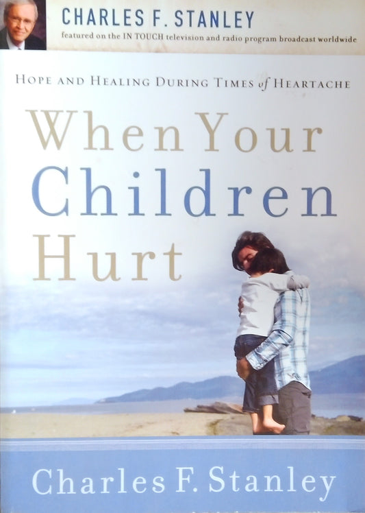When Your Children Hurt