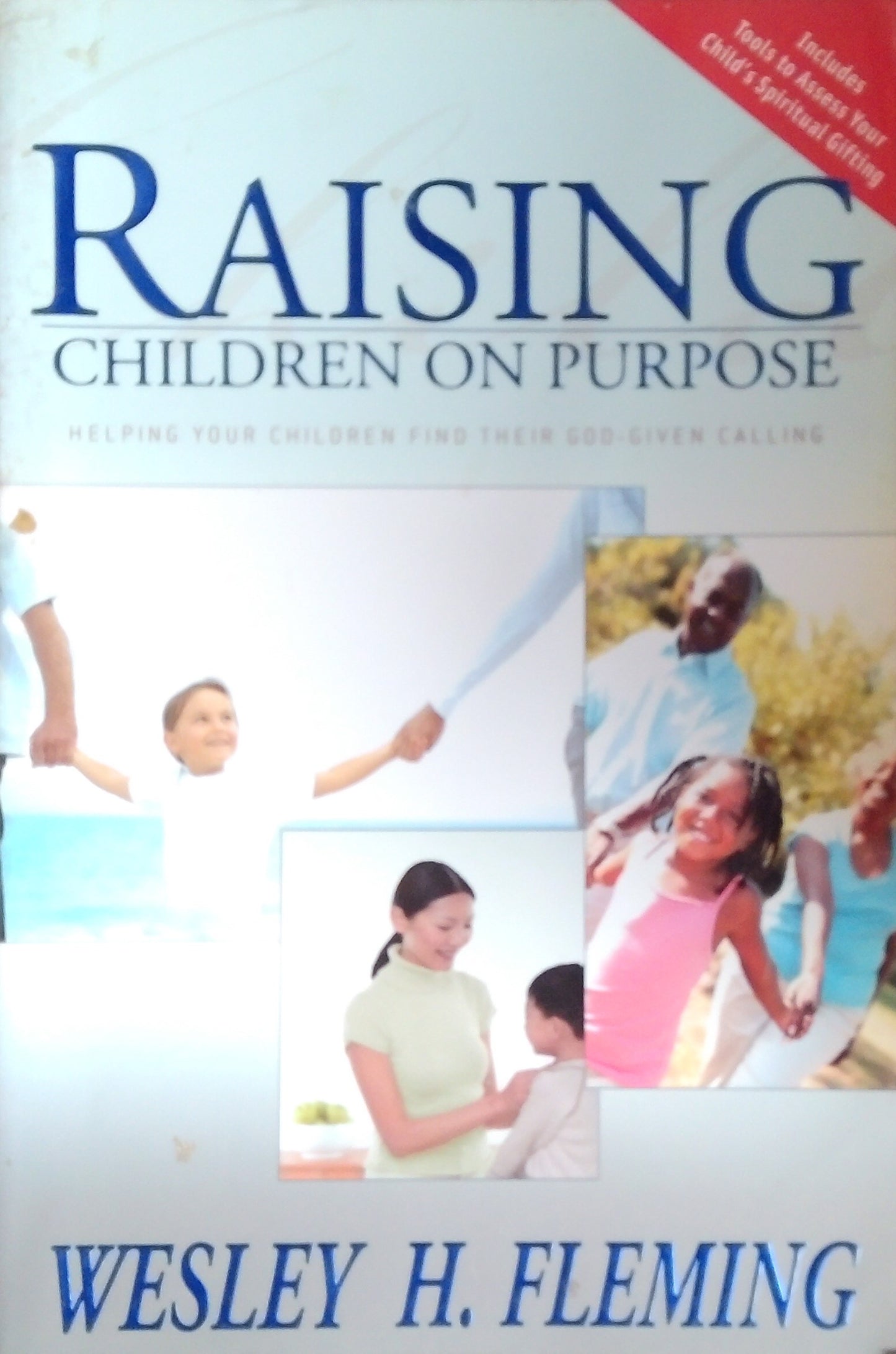 Raising Children On Purpose