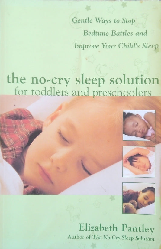 The No-Cry Sleep Solution for Toddlers And Preschoolers