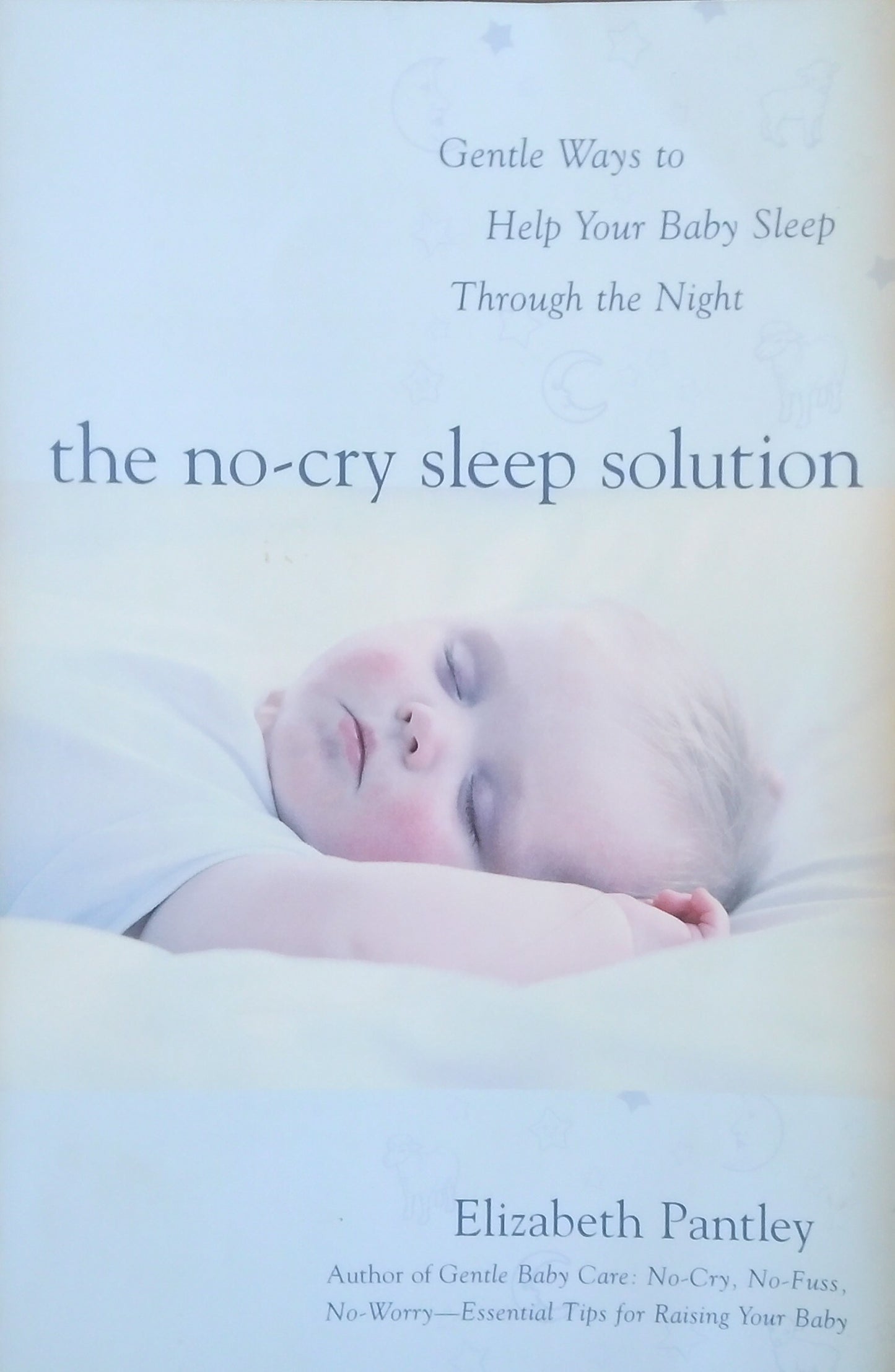The No-Cry Sleep Solution