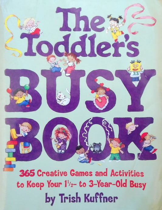 The Toddler's Busy Book