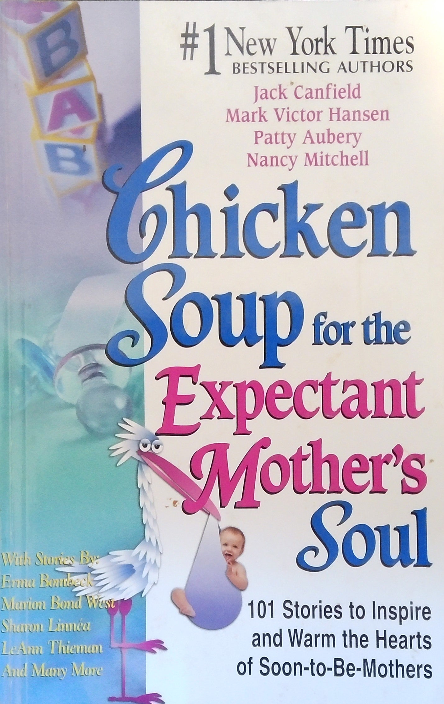 Chicken Soup For The Expectant Mother's Soul