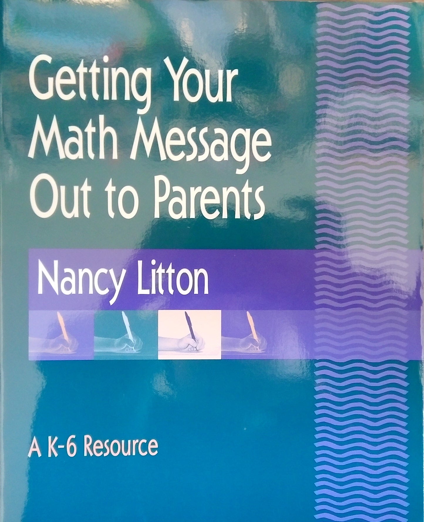 Getting Your Math Message Out To Parents