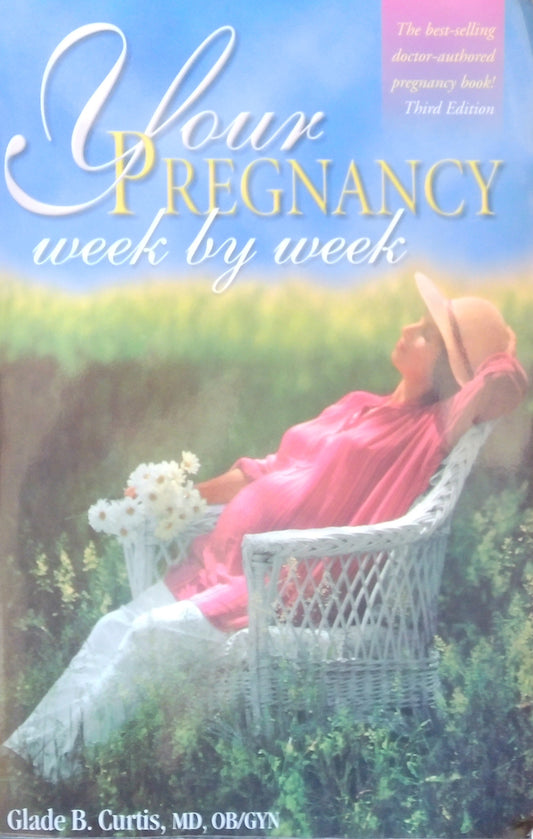 Your Pregnancy Week By Week
