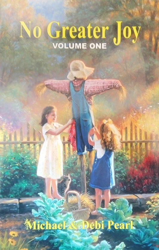 No Greater Joy: Volume 1