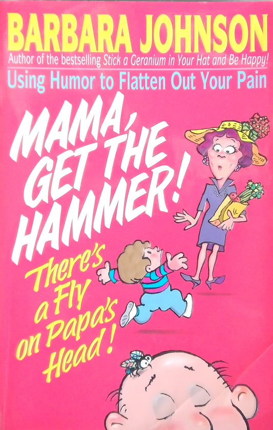 Mama, Get The Hammer! There's A Fly On Papa's Head!