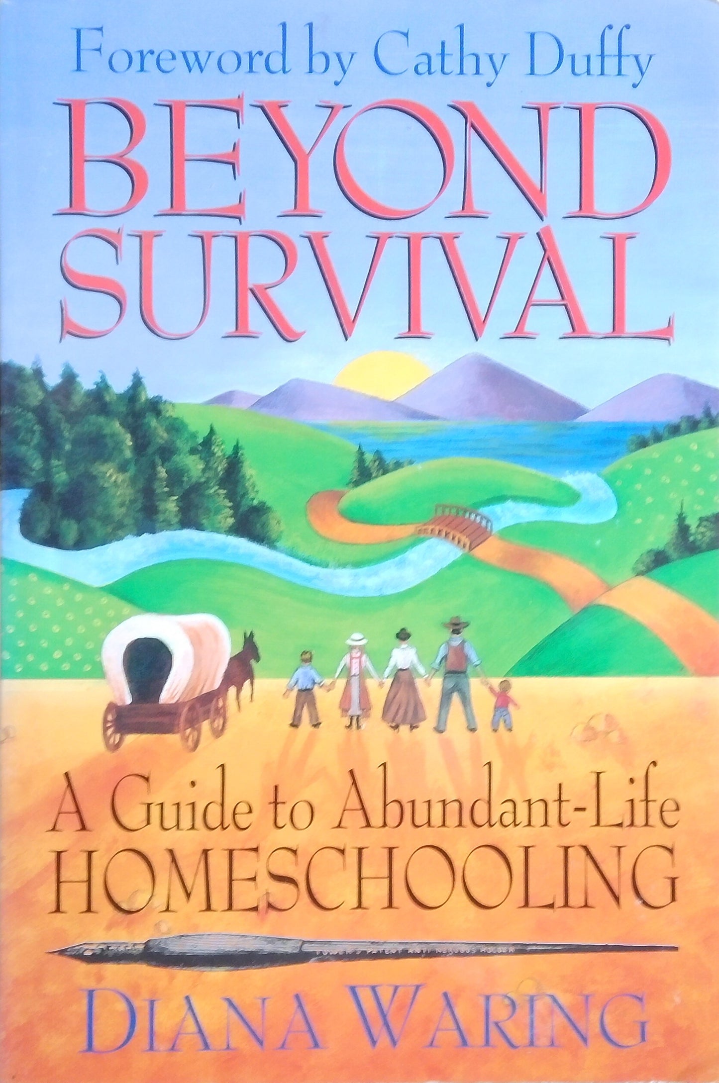 Beyond Survival