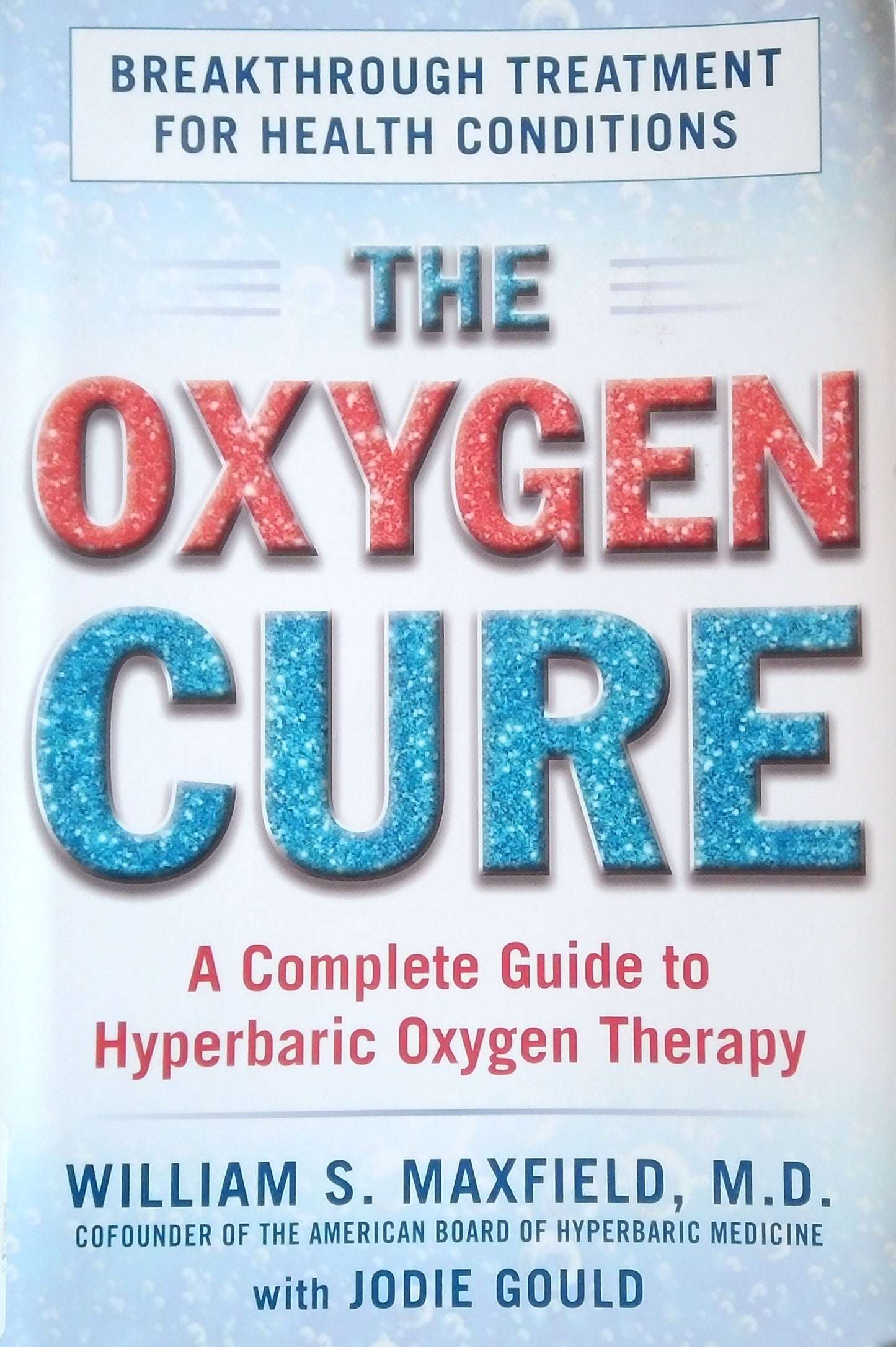 The Oxygen Cure