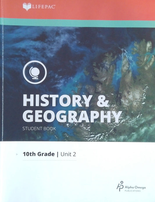 Alpha Omega History & Geography: Grade 10 - Unit 2