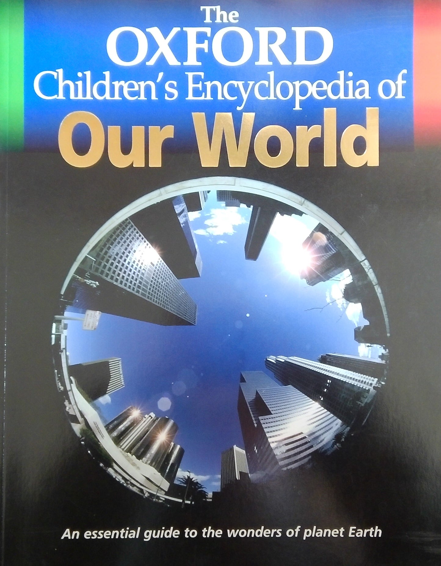 The Oxford Children's Encyclopedia Of Our World