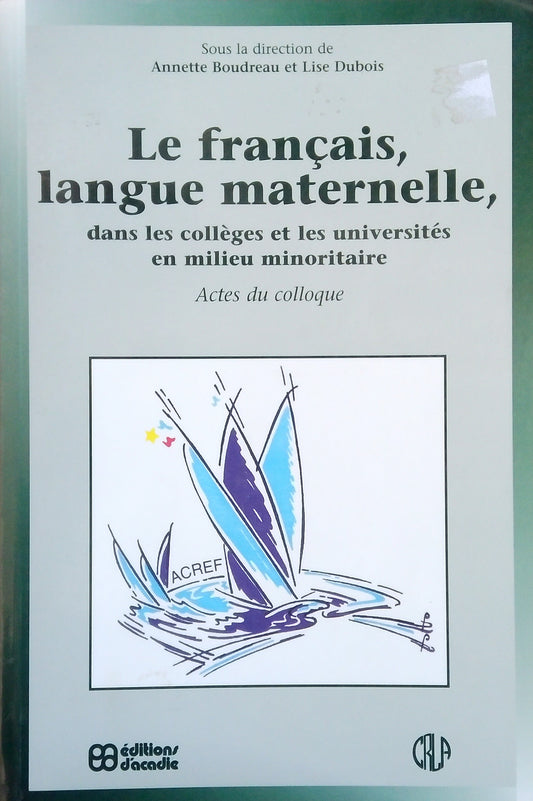 Le Francais, Langue Maternelle (The French Native Language)