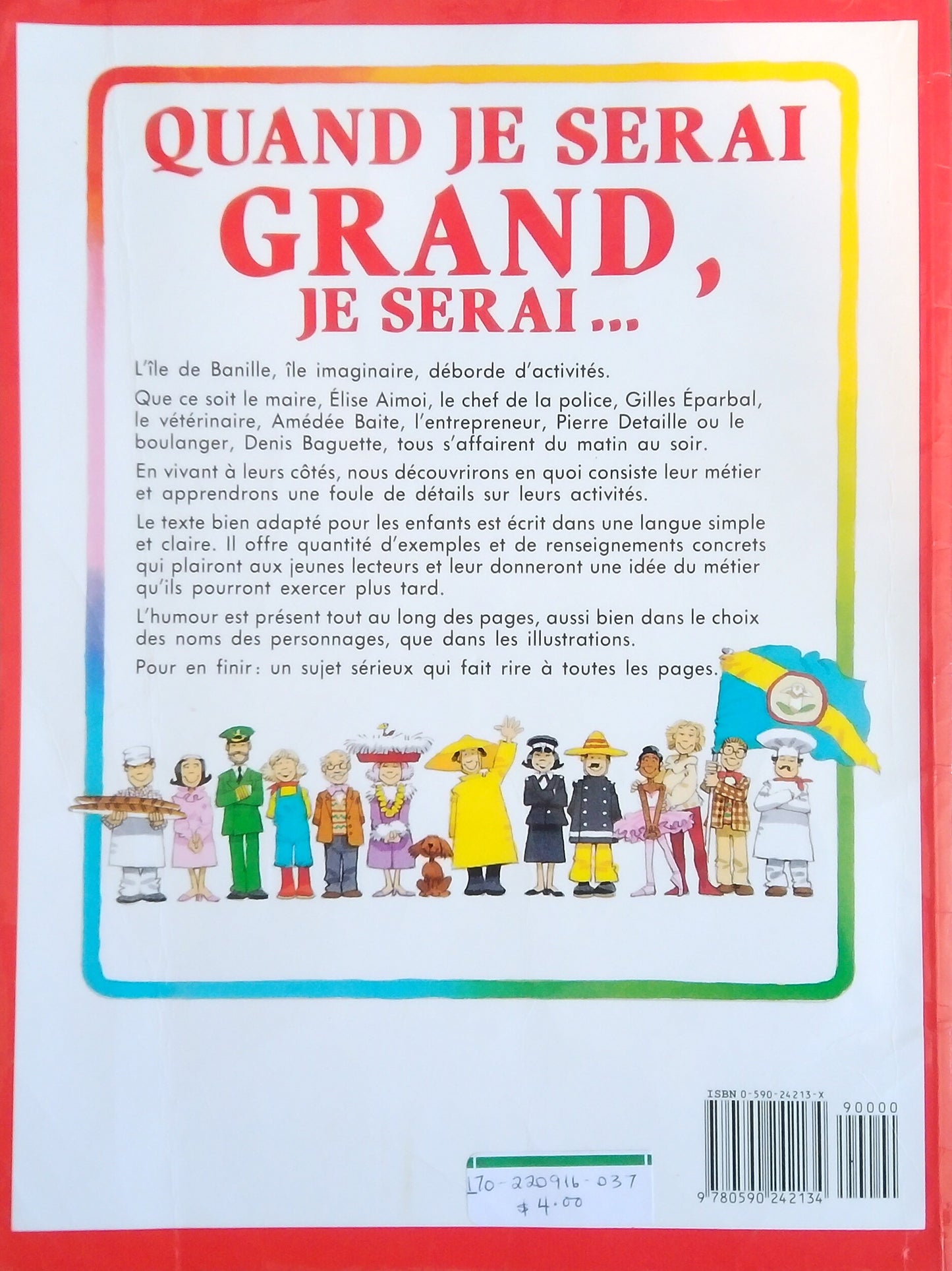Quand Je Serai Grand Je Serai... (When I Grow Up, I Will Be...)
