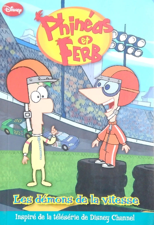 Phineas et Ferb: Les Demons de la Vitesse
