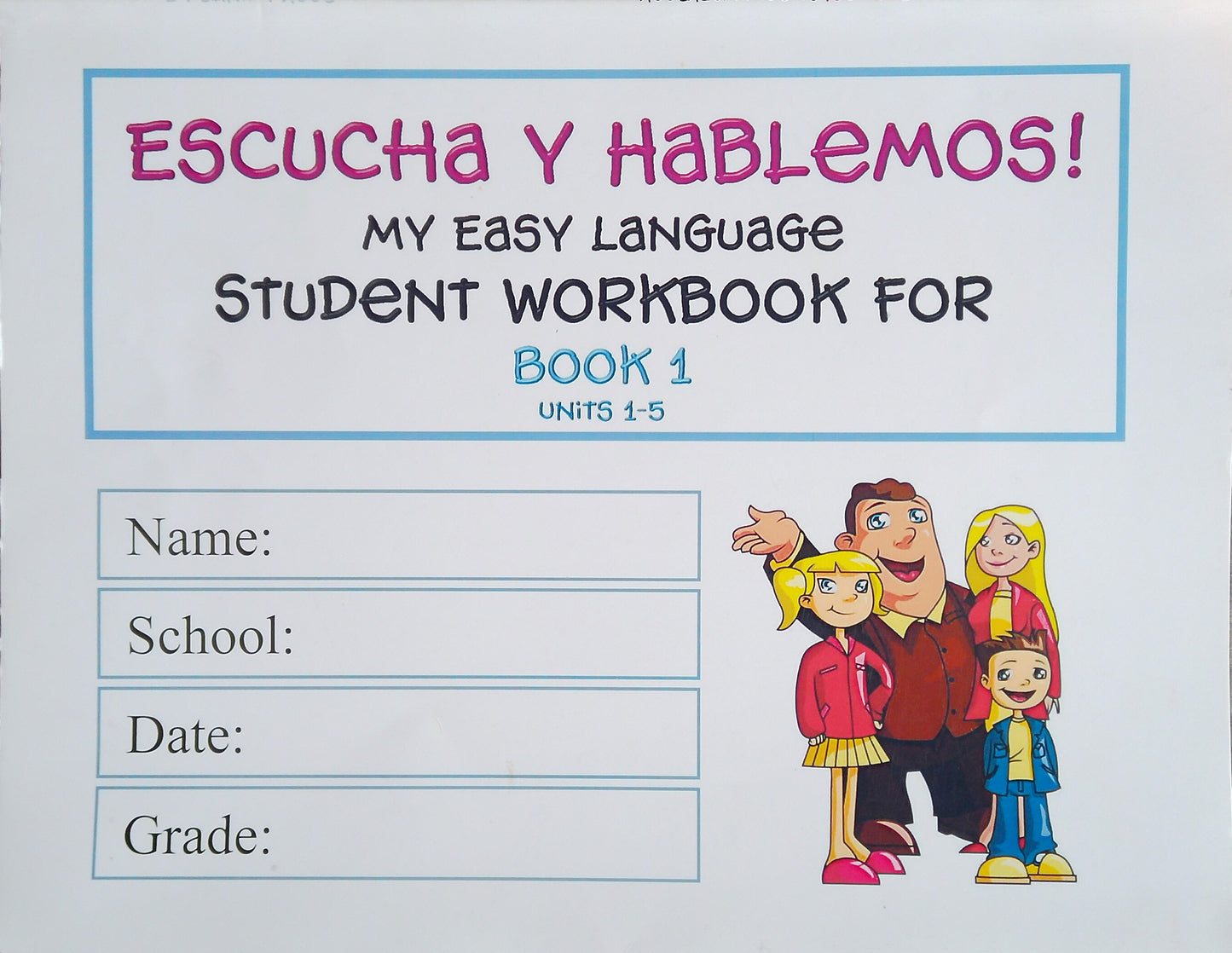 Escucha Y Hablemos! Book 1