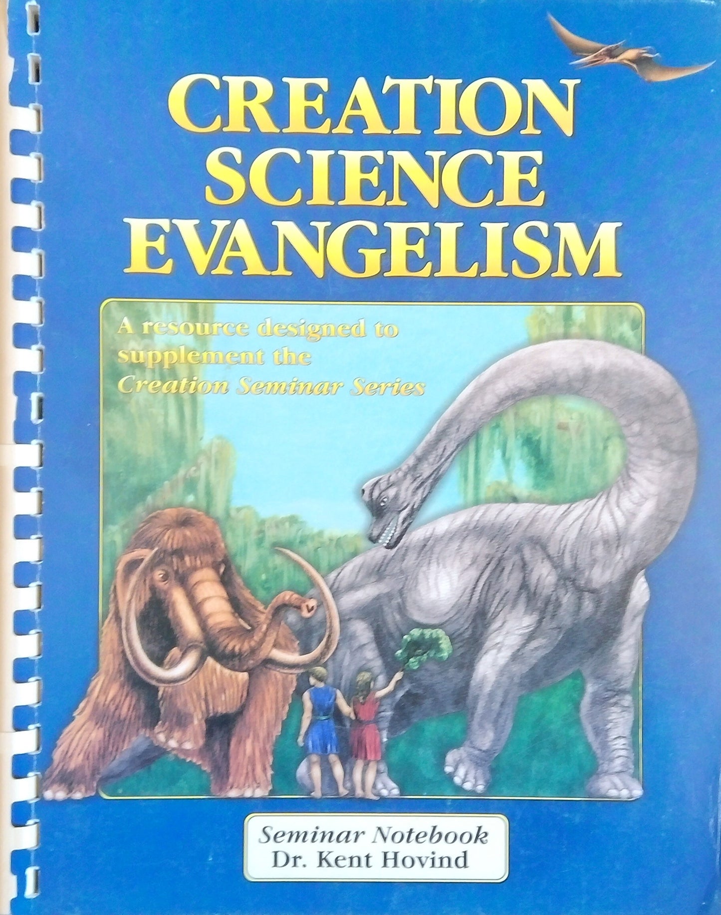 Creation Science Evangelism: Seminar Notebook