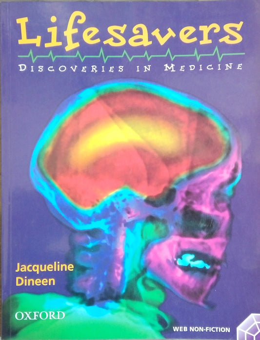 Lifesavers: Discoveries in Medicine