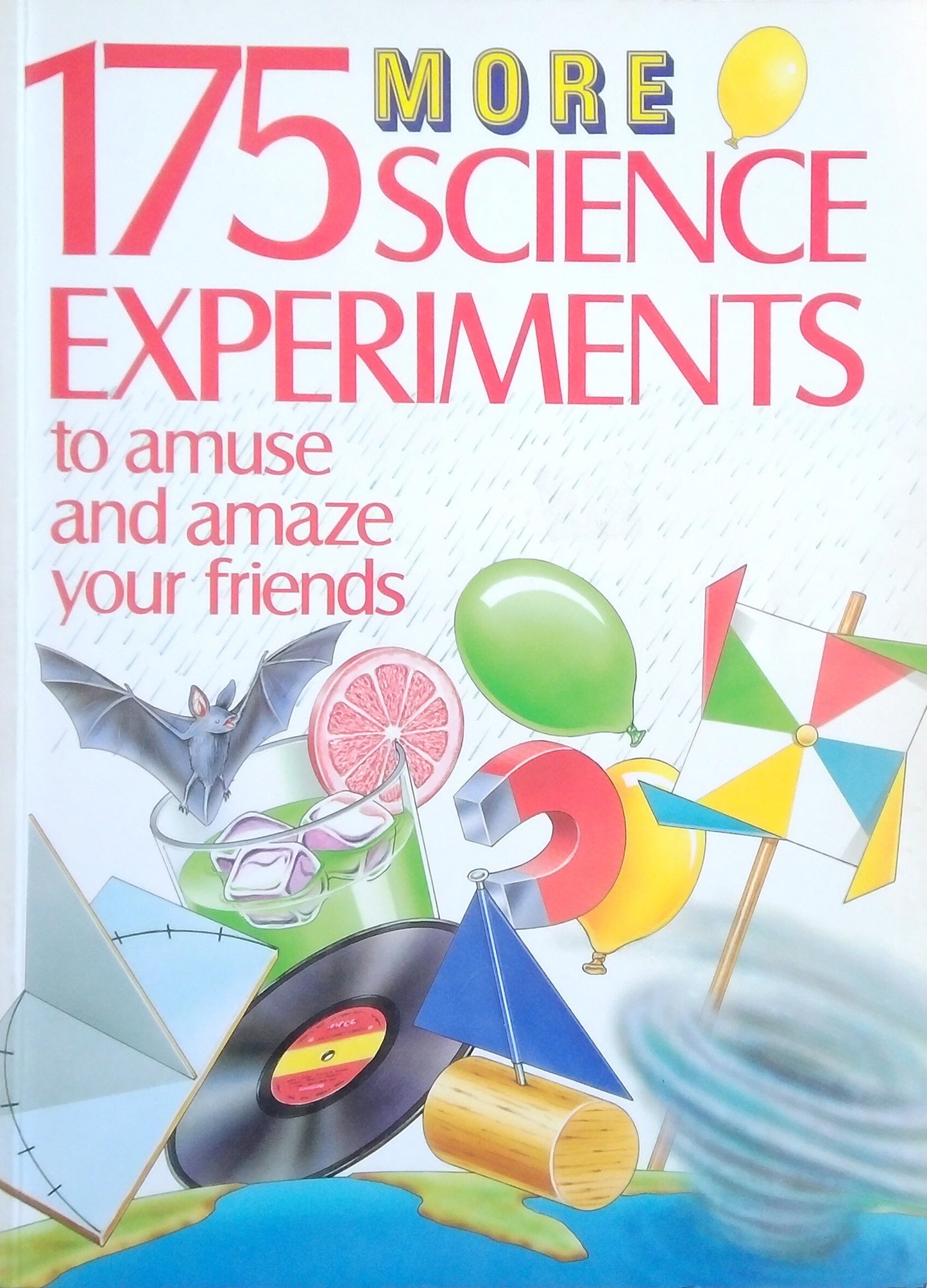 175 More Science Experiments