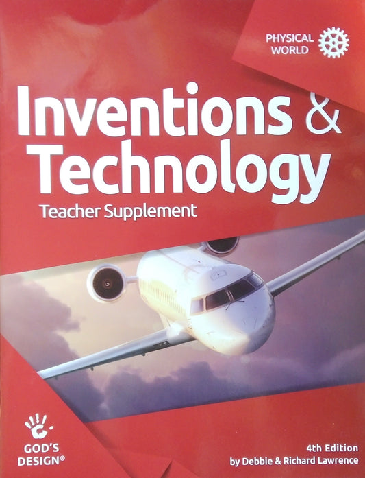 Inventions & Technology Teacher Supplement