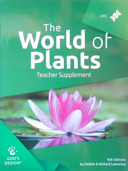 The World Of Plants Teacher Supplement