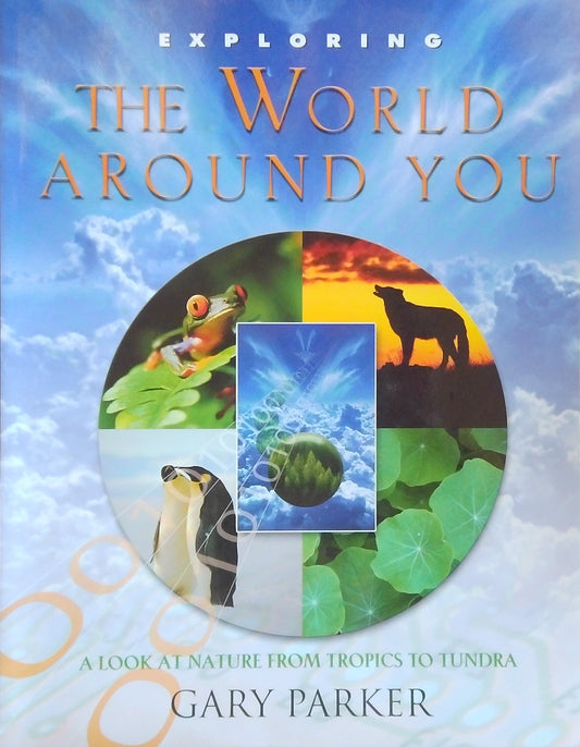 Exploring The World Around You