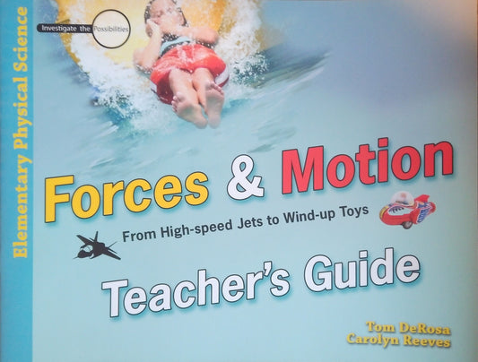 Forces & Motion Teacher's Guide