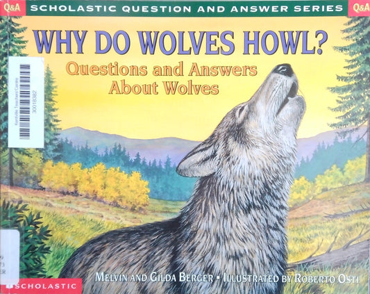 Why Do Wolves Howl?