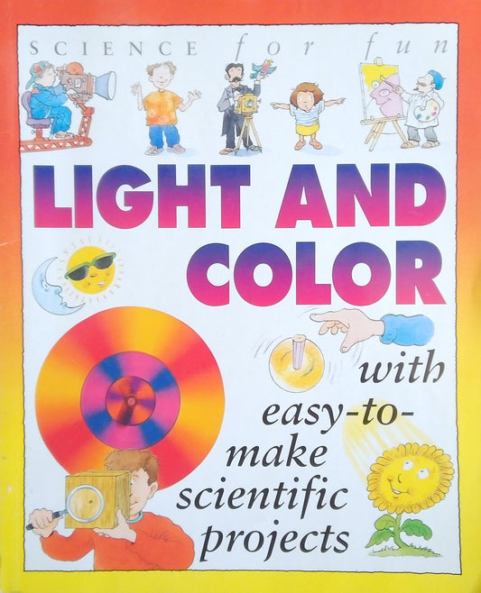 Science For Fun: Light And Color