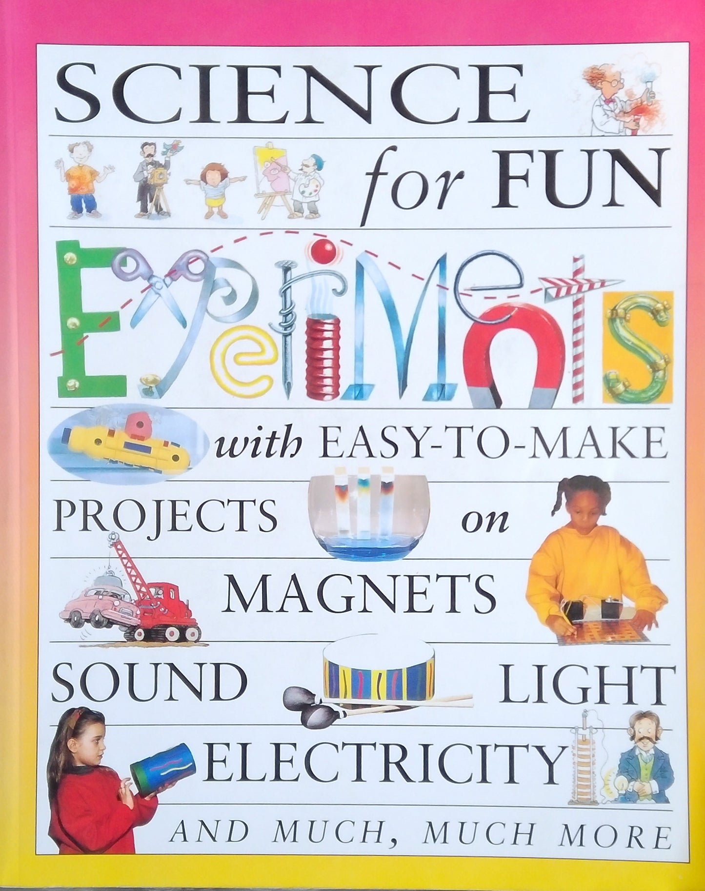 Science For Fun Experiments
