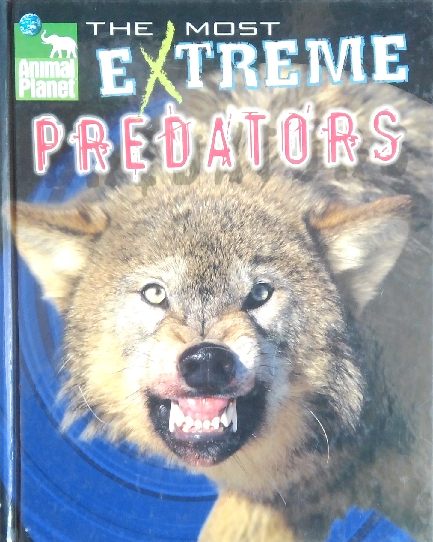 The Most Extreme Predators