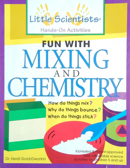 Fun With Mixing & Chemistry