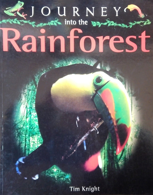 Journey Into The Rainforest