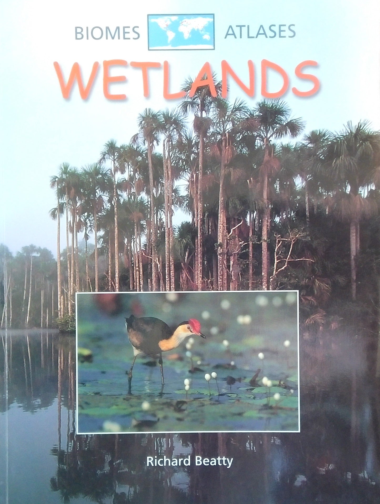 Biomes Atlases: Wetlands