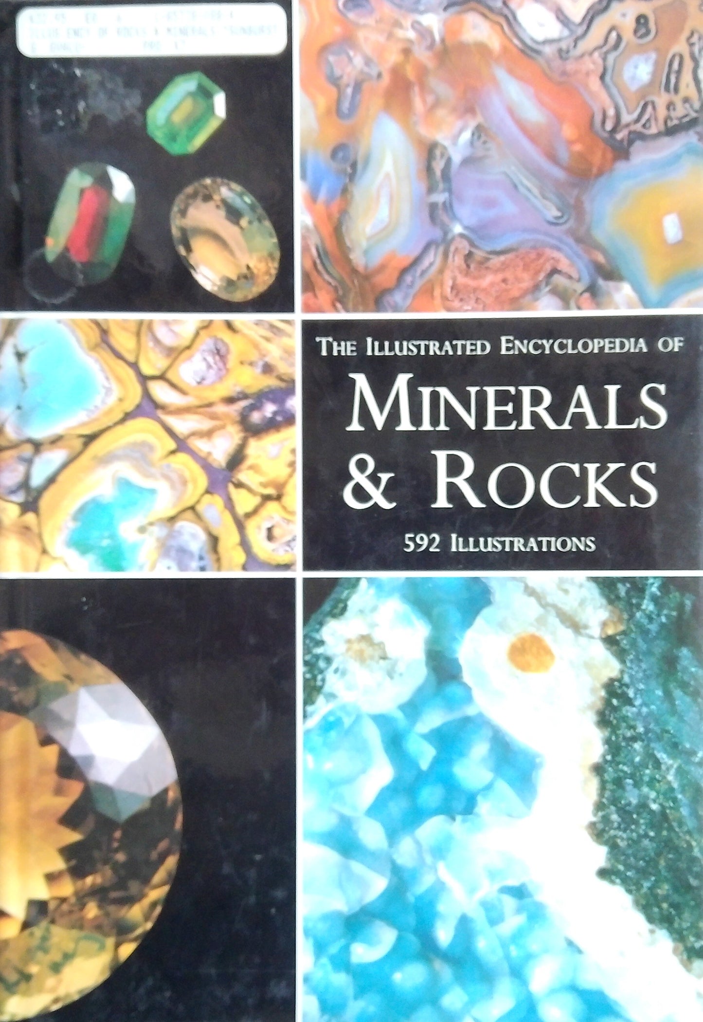 The Illustrated Encyclopedia Of Minerals & Rocks