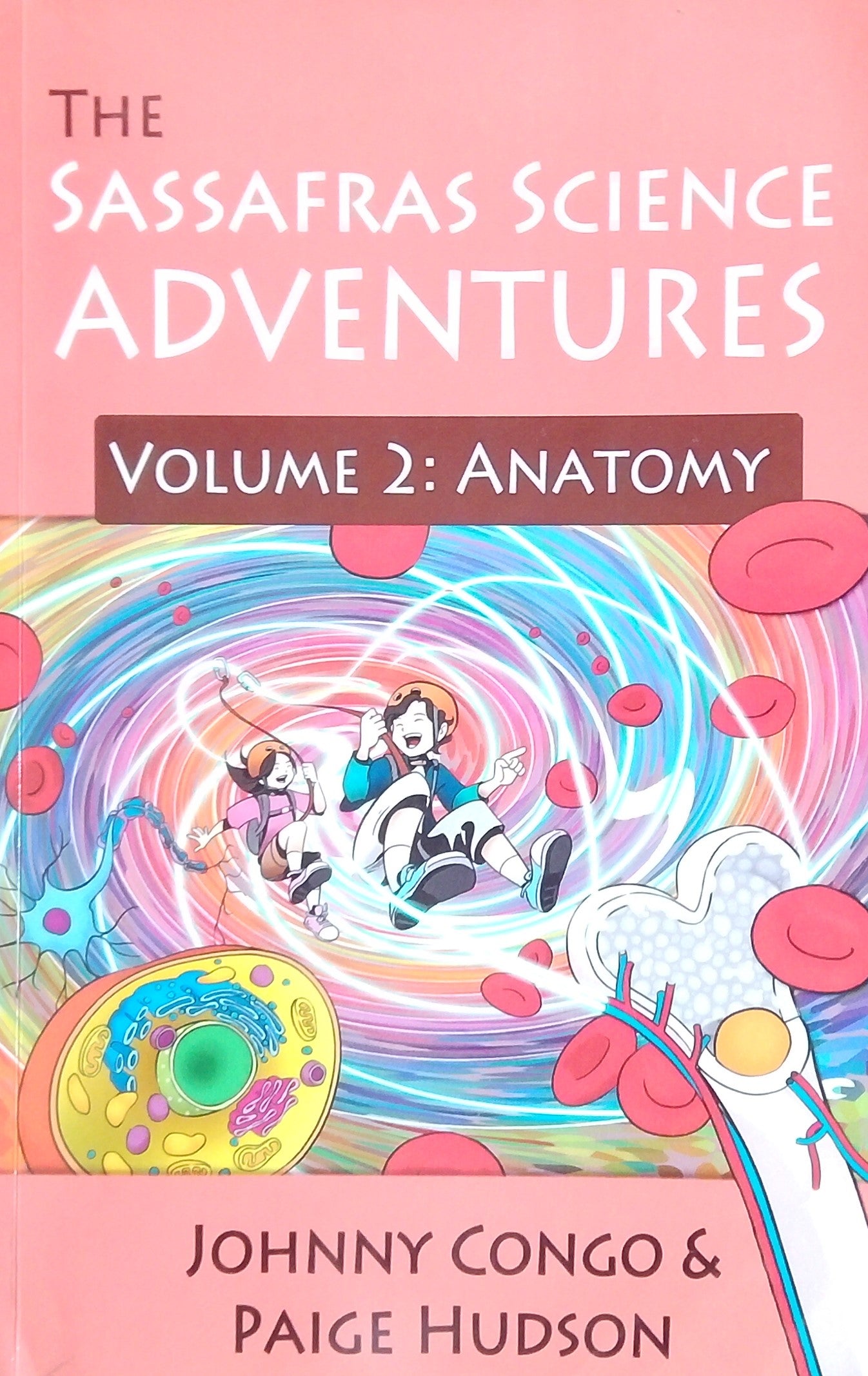The Sassafras Science Adventures Volume 2: Anatomy