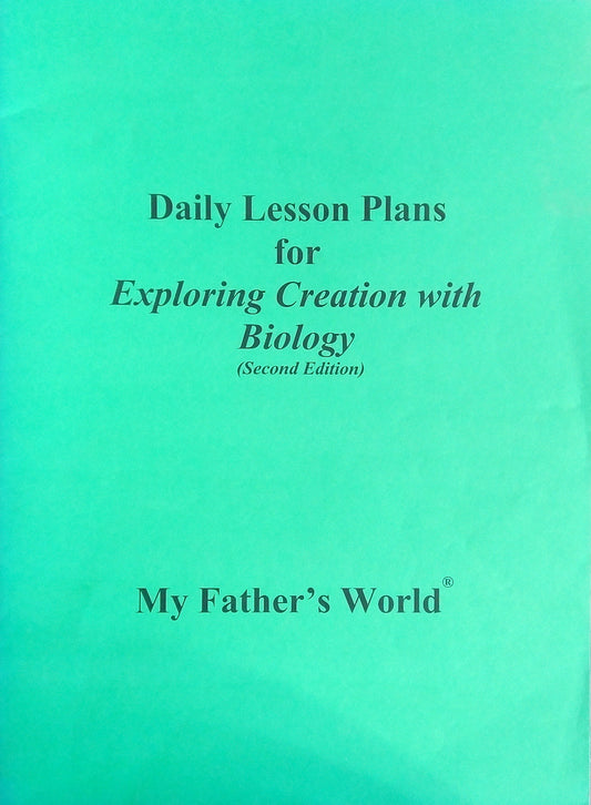 Exploring Creation With Biology: Daily Lesson Plans