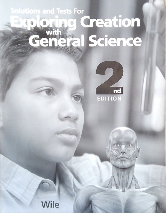 Exploring Creation With General Science: Solutions & Tests
