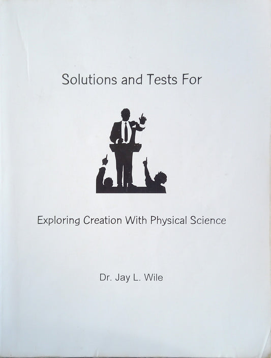 Exploring Creation With Physical Science: Solutions & Tests