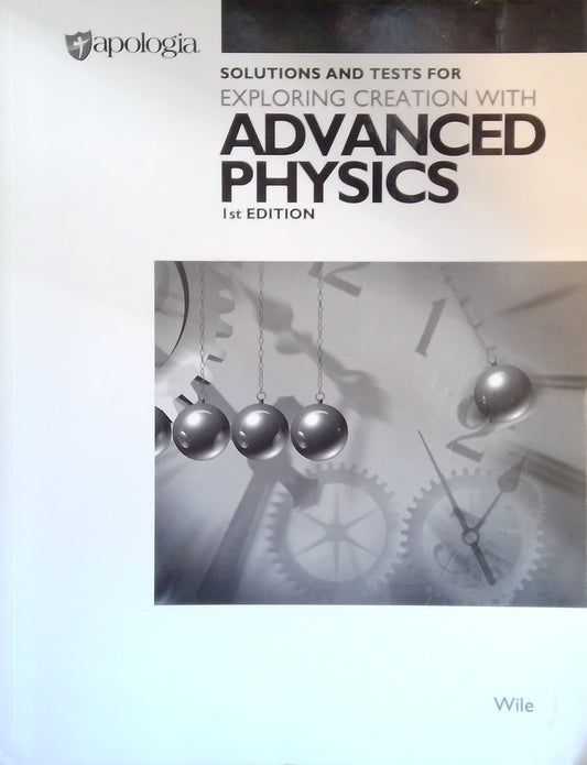 Exploring Creation With Advanced Physics: Solutions And Tests