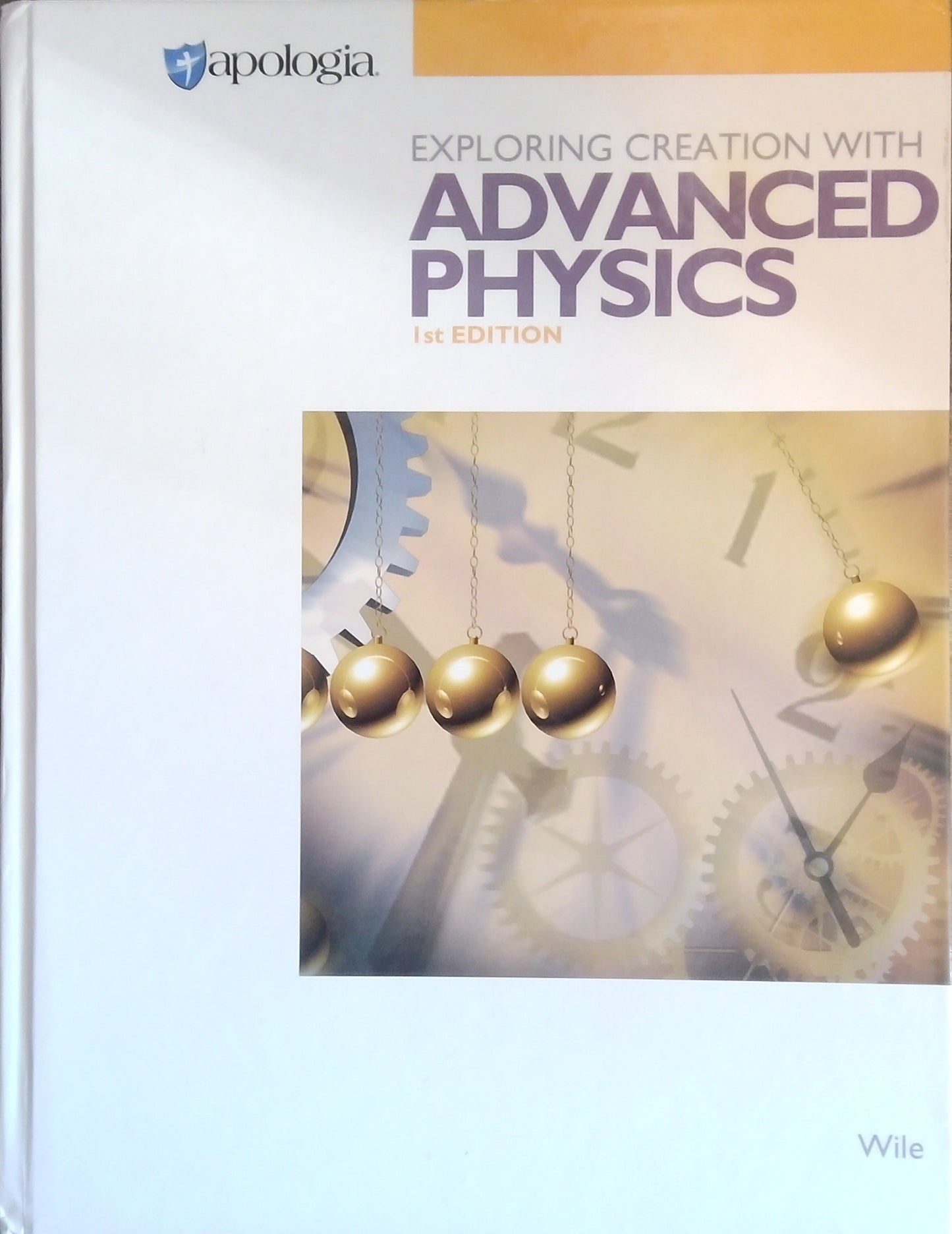 Exploring Creation With Advanced Physics Textbook