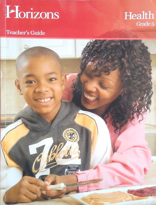 Horizons Health 5: Teacher's Guide