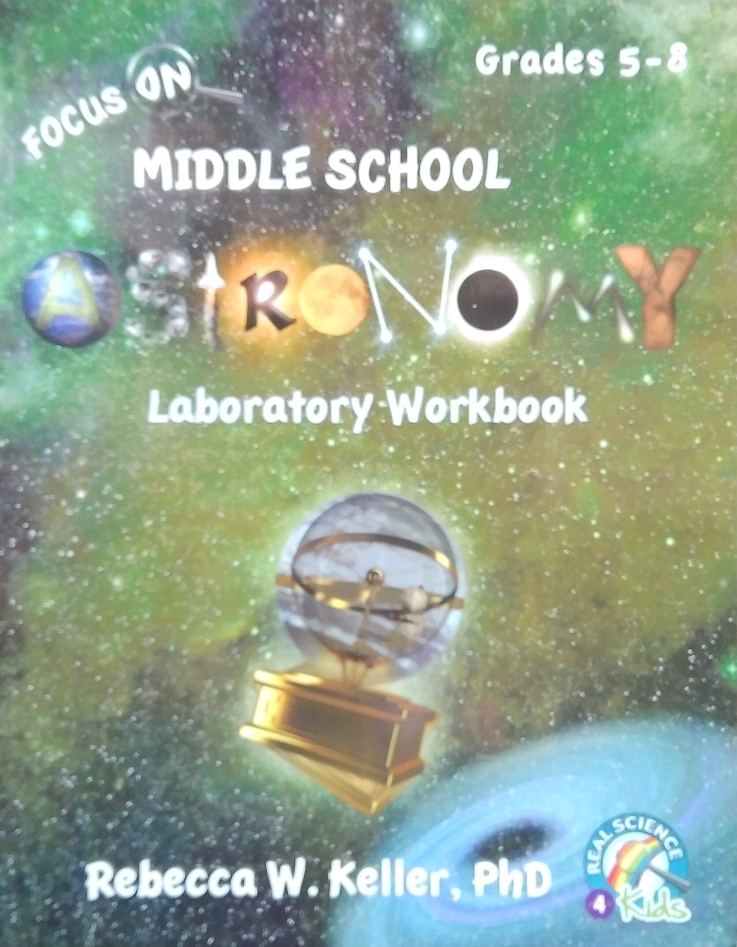 Focus On Middle School Astronomy: Laboratory Notebook