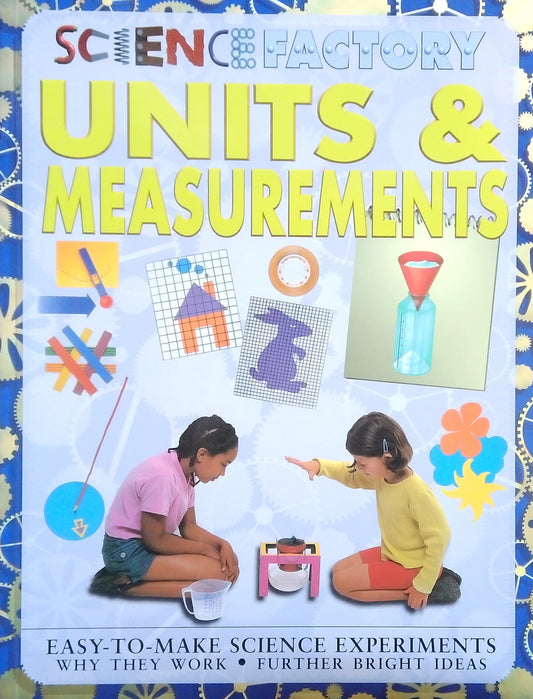 Science Factory: Units & Measurements