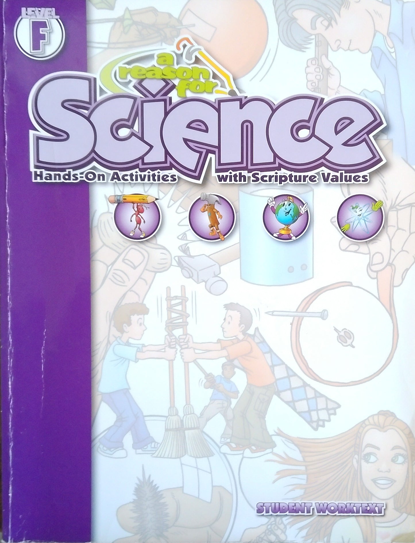 A Reason For Science: Level F Student Worktext