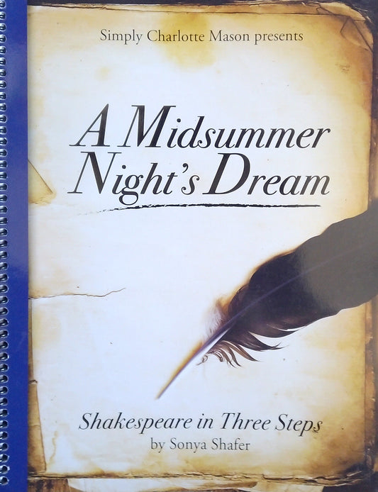 Shakespeare in Three Steps: A Midsummer Night's Dream