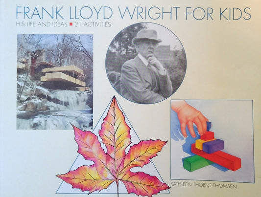 Frank Lloyd Wright For Kids
