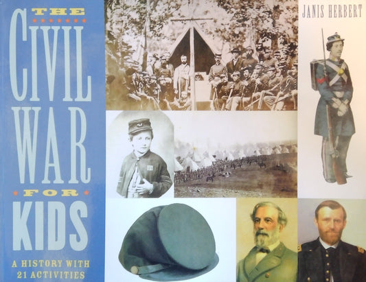The Civil War For Kids